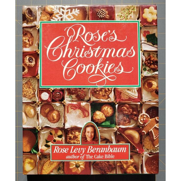 Rose's Christmas Cookies by Rose Levy Beranbaum 1990 Hardcover Baking Cookbook - Picture 1 of 10
